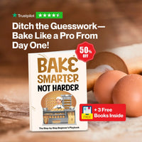 Bake Smarter, Not Harder: Step-by-Step Beginner’s Playbook (50% OFF + 3 FREE)