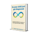 So Your Child Just Got Diagnosed (50% OFF)
