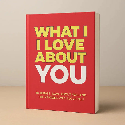 What I Love About You (50% OFF)